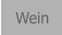 Wein