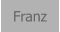Franz